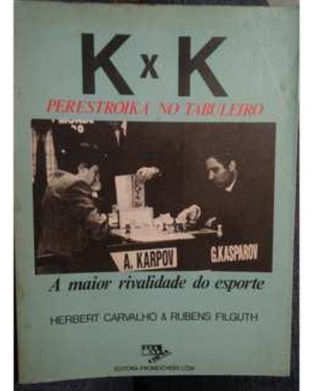 K x K, a Perestroika no Tabuleiro